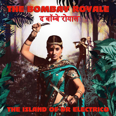 The Bombay Royale - Tere Bina