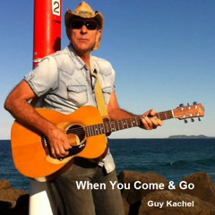 When You Come & Go