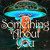 Artwork for Something About You