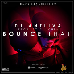 Bounce That (Prod. by B. Jones)