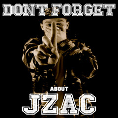 Forgot About JZAC (Freestyle)