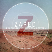 Zaped - Paradise (Ft. Georgia Potter)