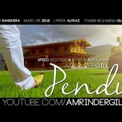 Pendu | Amrinder Gill Feat. Fateh | Judaa2 | Dr Zeus | New punjabi song 2014