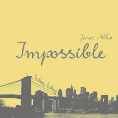 James Arthur - Impossible(Cover)