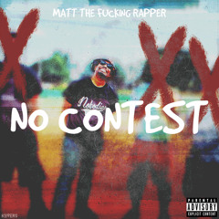 No Contest (I Know)