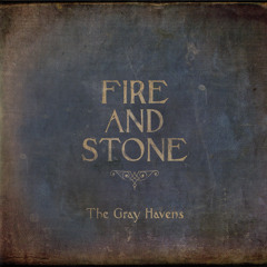The Gray Havens - Stole My Fame (To: Grace)