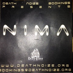 DEATH NOIZE BOOKINGS Pres. Dj NIMA In The Mix