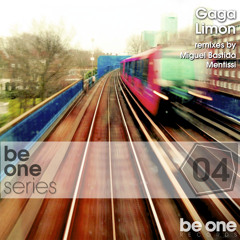 Gaga - Limon (Original Mix) BeOneSeries04