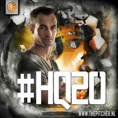 #HQ20 - Hardstyle Quantum by The Pitcher