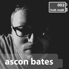 9Volt-Podcast 002 Ascon Bates