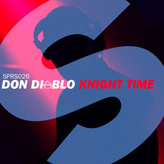 Don Diablo - Knight Time (Original Mix)