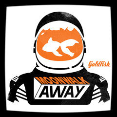 Moonwalk Away (radio Edit) by Goldfish