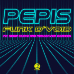Funk D'Void - Pepis (Miki Craven Remix) (Soma399d)