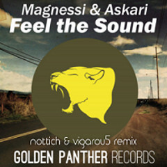 Magnessi & Askari - Feel The Sound (Nottich & Bind Mlown Remix)