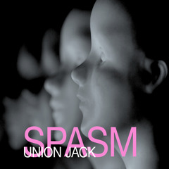 Union Jack 'Spasm' (Original Mix) Platipus