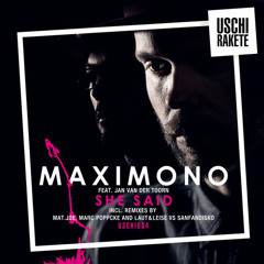 MAXIMONO - She Said (Mat.Joe Remix) CUT