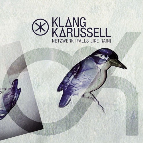 Klangkarussell - Netzwerk (Falls Like Rain) - CAMO & KROOKED REMIX