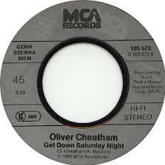 Oliver Cheatham - Get Down Saturday Night (CBS ReEdit)