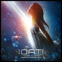 Forever - Noath ft Steph Christina