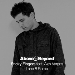 Above & Beyond - Sticky Fingers (Lane 8 Remix)