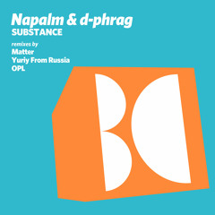 Napalm & d-phrag - Substance (Yuriy From Russia Remix)