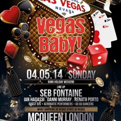 Ian Hadassi Vegas Baby @ McQueen Shoreditch FREE DOWNLOAD