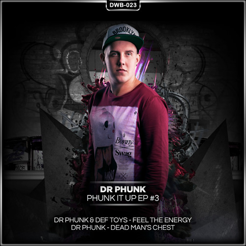 Dr Phunk & Def Toys - Feel the Energy (Official HQ Preview)
