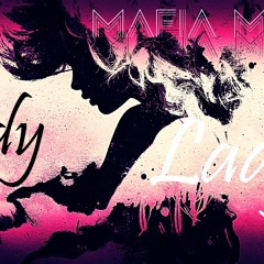 Mafia MC's - LADY (Prod.IslanMC)