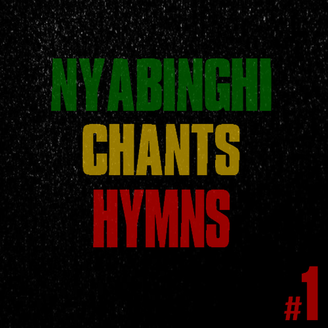 Stream Nyabinghi Chants Hymns - Part One by Jah Blem Muzik