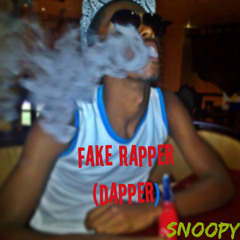 ][ Fake Rapper (Diss On Dapper