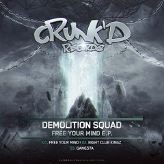 Demolition Squad - Free Your Mind