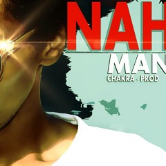NAH-F MAN ft JAZZ MMC ( Ankila nao ) sound Chakra prod 2014
