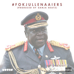 FOK JULLE NAAIERS (NAFUKWA) Produced By GanjaBeatz