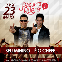 FORRÓ É O CHEFE - VAI PEGA GELO BABÃO - PAQUERO QUERO