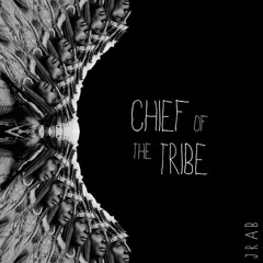 Chief Of The Tribe by JRaB