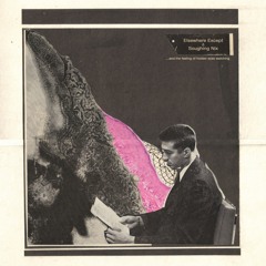 Elsewhere Except & Soughing Nix - eld