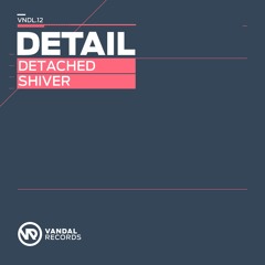 VDL 012 Detail - Shiver (Original Mix)