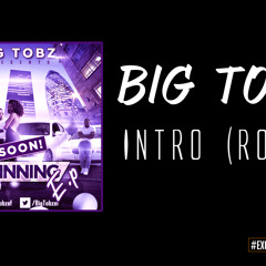 Premiere: Big Tobz - Intro