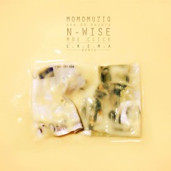 N-Wise "C.R.E.M.A. (MomoMuziq Rmx)"