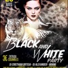 ★BLACK AND WHITE PARTY (Edit Alexander)
