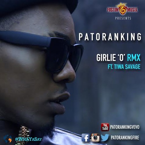 Patoranking  ft. Tiwa Savage - Girlie O (Remix)