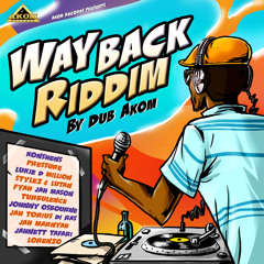 Way Back Riddim [Megamix - Akom Records 2014]