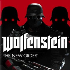 Wolfenstein: The New Order - Soundtrack Teaser Suite
