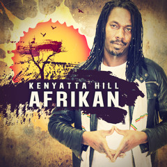 Kenyatta Hill - Afrikan [Honest Music 2014]