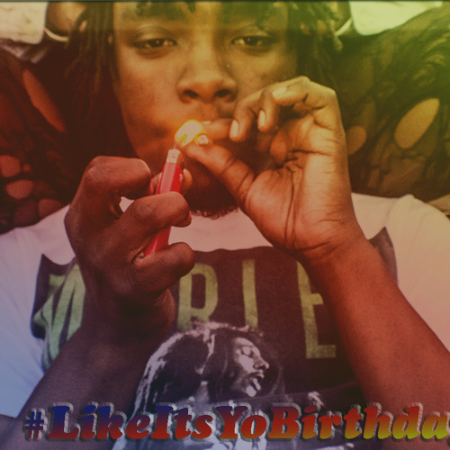 #LikeItsYoBirthday SINGLE Tezzy615