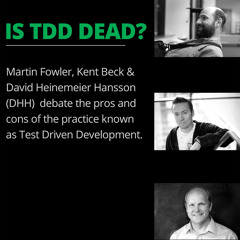 Is TDD Dead? Episode #1 - Testing and Confidence
