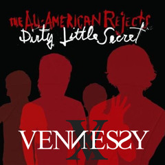 All American Rejects - Dirty Little Secret (Vennessy Remix)