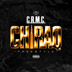 Chiraq (freestyle) - CRMC