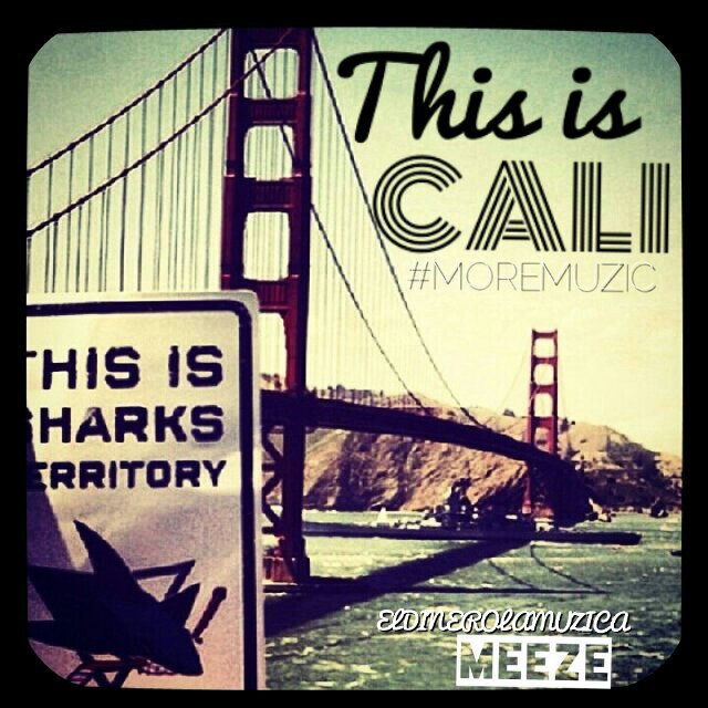 #MOREMUZIC ft. Meeze - This Is Cali [Thizzler.com]