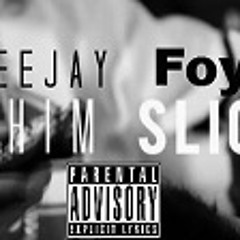 Thim Slick #FoyMix (Prod.byStreetFam)